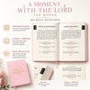 A Moment with the Lord | 365 Daily Devotions for Women